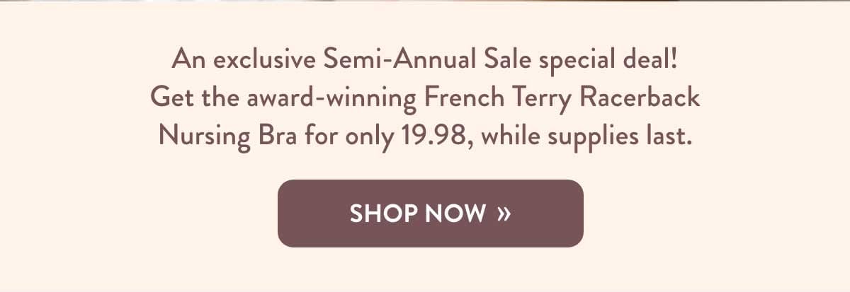 An exclusive Semi-Annual Sale special deal!