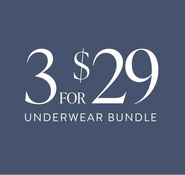 3-for-\\$29 Build Your Own Underwear Bundle