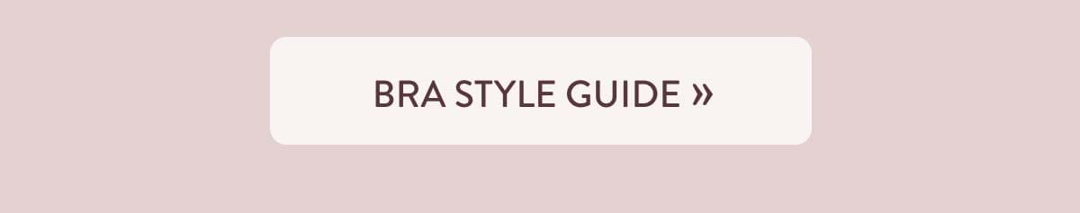 Bra style guide