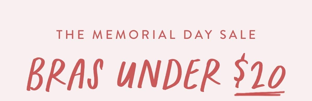 The Memorial Day Sale: Bras Under \\$20