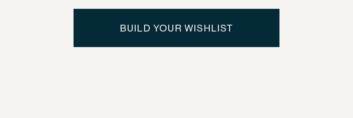 Build Your Wishlist