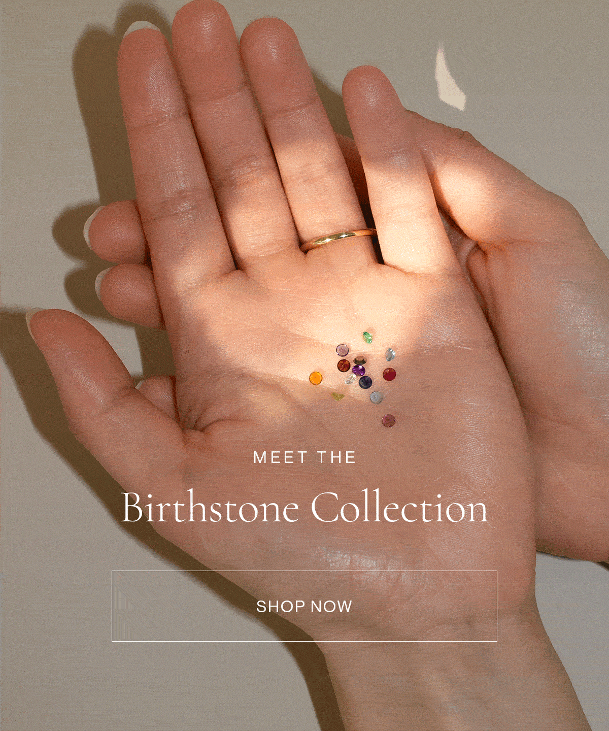Meet The Birthstone Collection