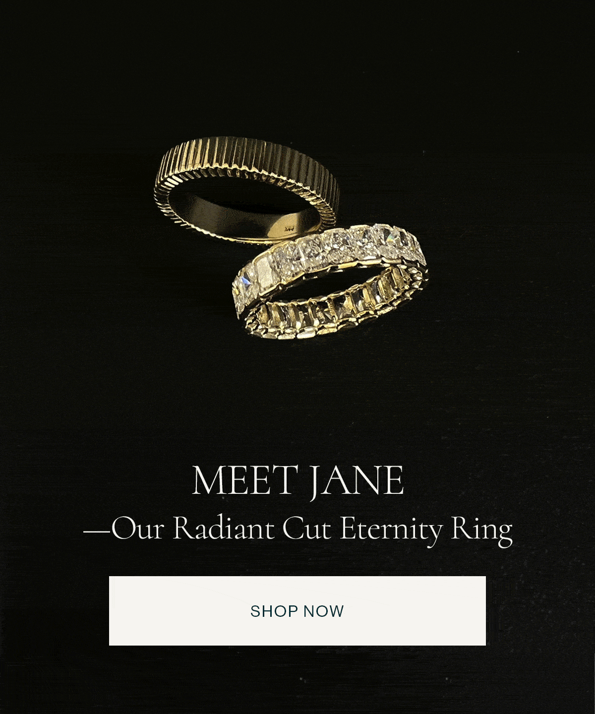 Meet Jane—Radiant Cut Eternity Ring
