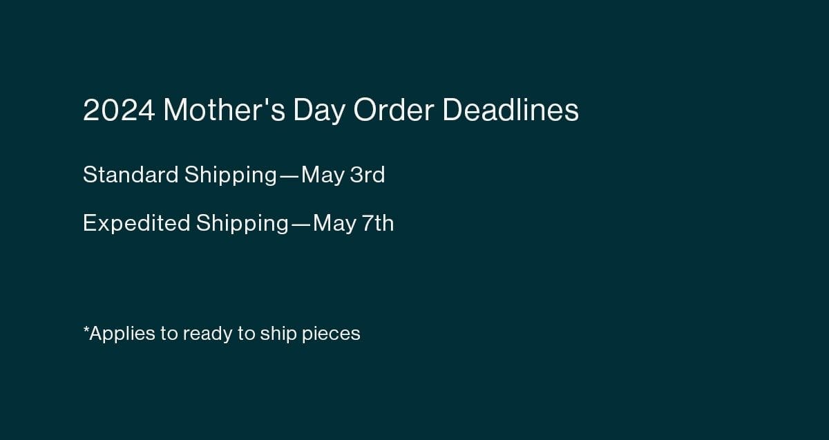 2024 Mother's Day Order Deadlines