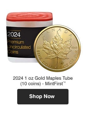 2024 1 oz Gold Maples Tube (10 coins) - MintFirst