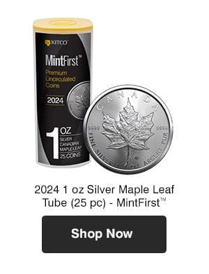 2024 1 oz Silver Maple Leaf Tube (25 pc) - MintFirst