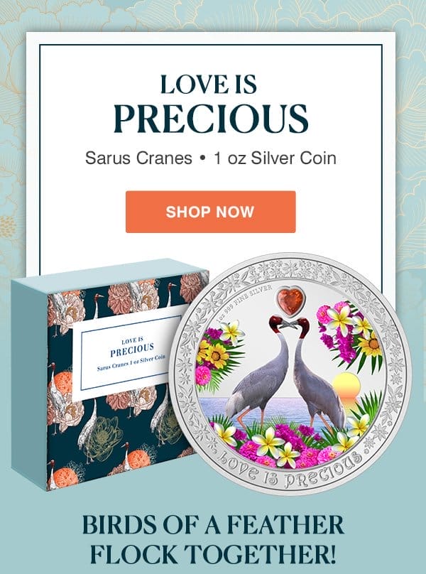  1 oz Silver Love is Precious Sarus Cranes Coin (2024)
