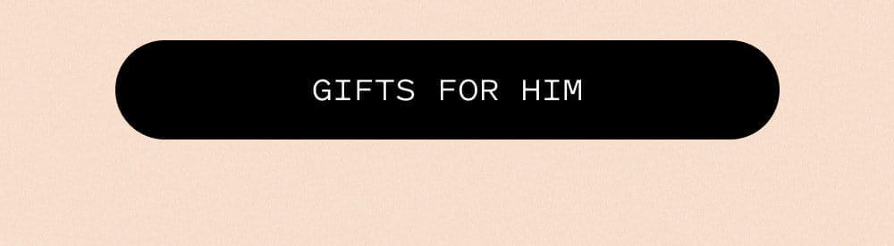 Gifts for Him