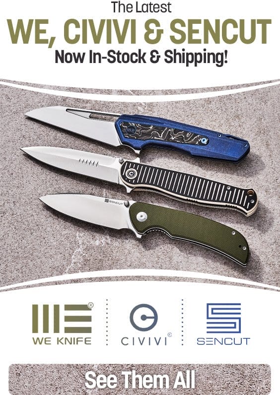 Newest Knives from WE, CIVIVI and Sencut