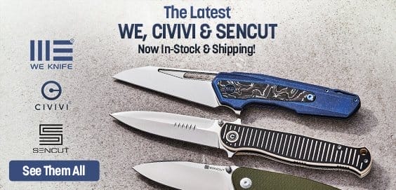 Newest Knives from WE, CIVIVI and Sencut