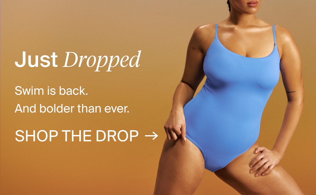 Just dropped. Swim is back. And bolder than ever. SHOP THE DROP.