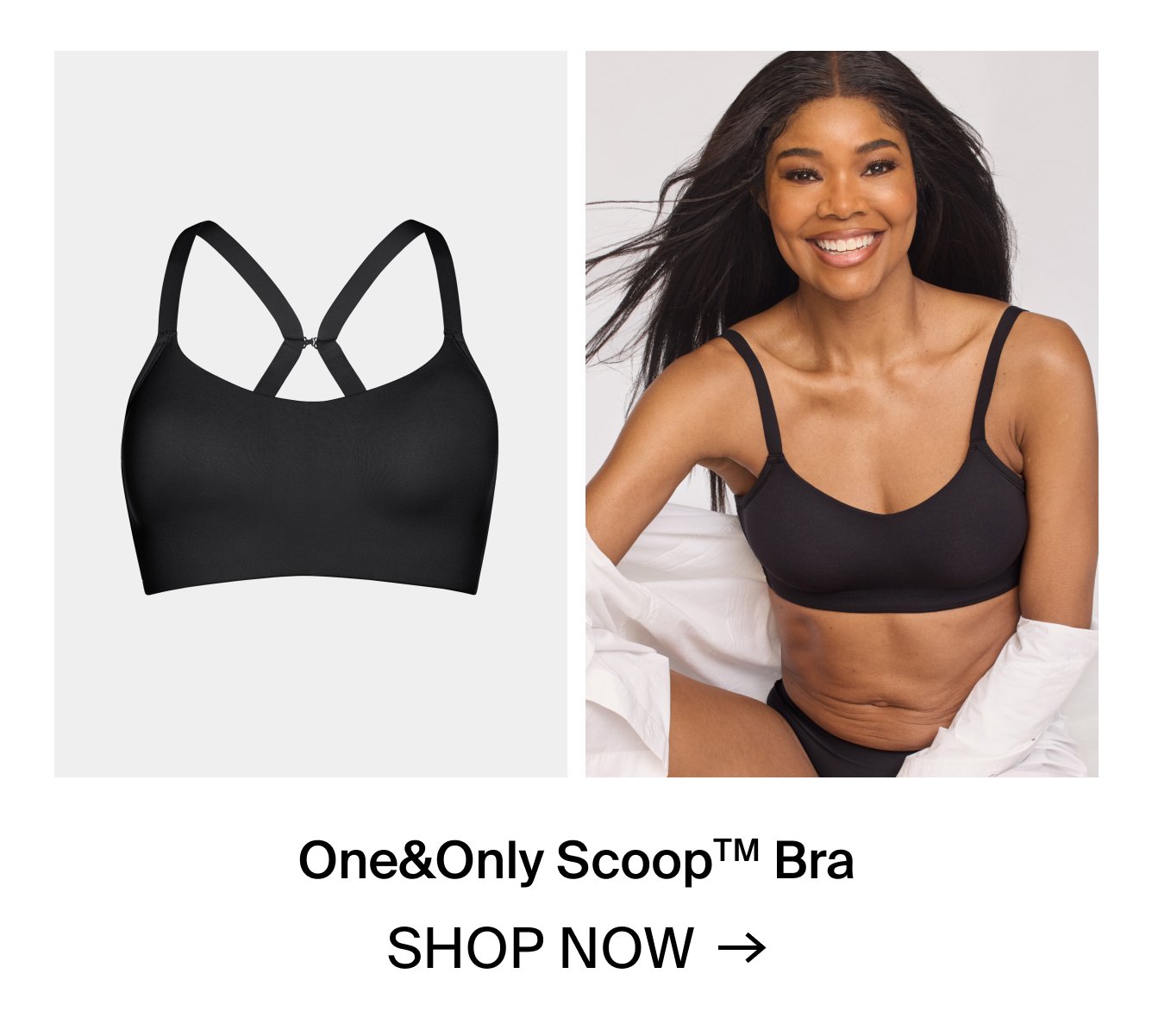 One&Only ScoopTM Bra. SHOP NOW