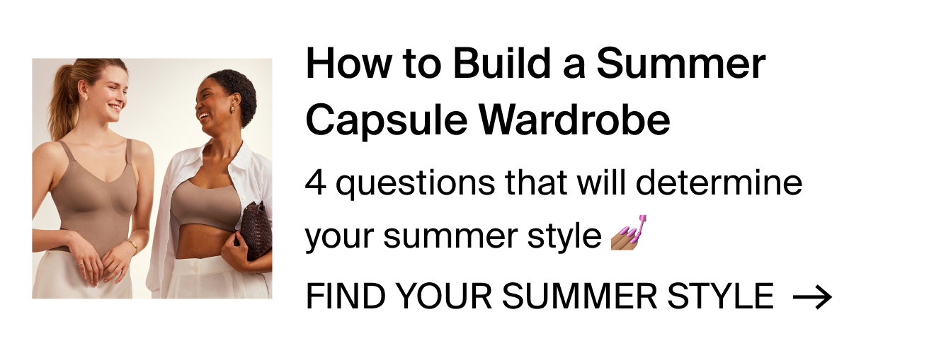 How to Build a Summer Capsule Wardrobe: 4 questions that will determine your summer style. FIND YOUR SUMMER STYLE.