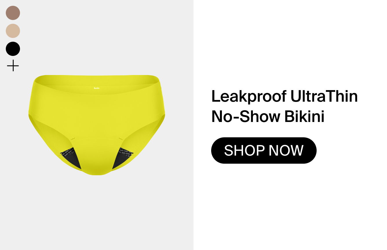 Leakproof UltraThin No-Show Bikini. SHOP NOW. 