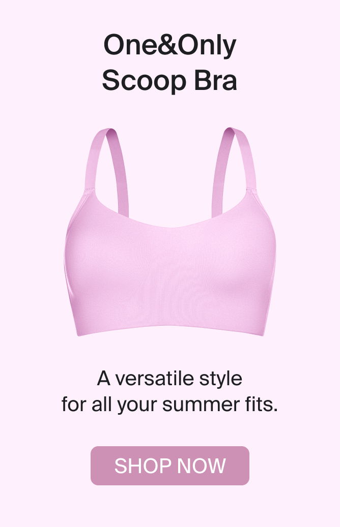 The One&Only Scoop Bra. A versatile style for all your summer fits. SHOP NOW.