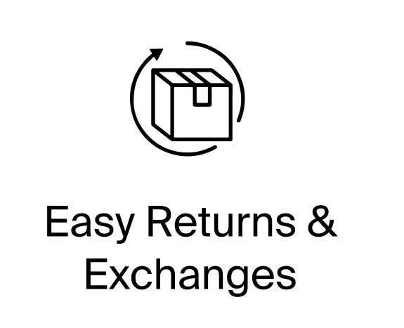 Easy Returns & Exchanges