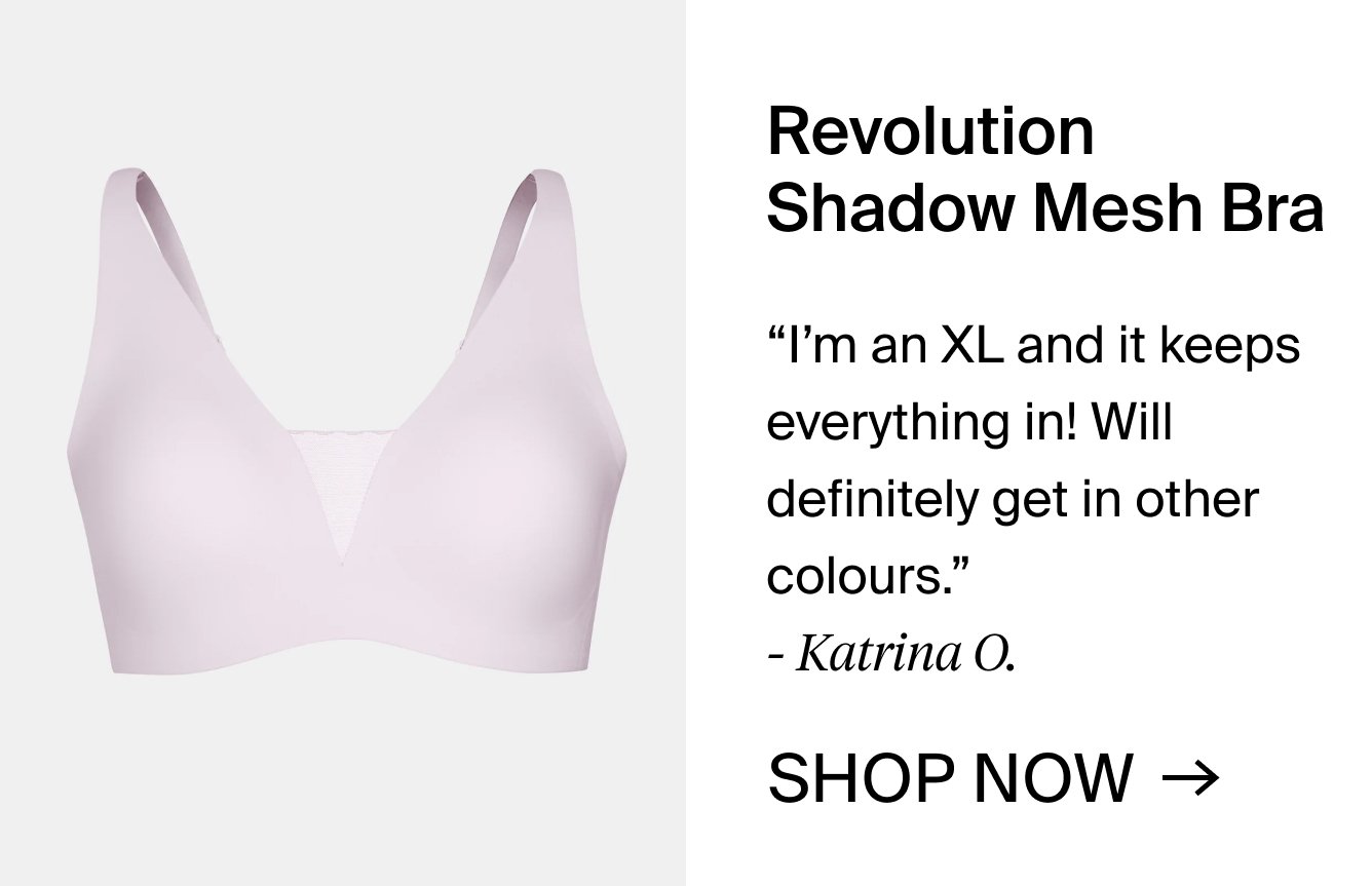 Revolution Shadow Mesh Bra: "I'm an XL and it keeps everything in! Will definitely get in other colors." - Katrina O. SHOP NOW.