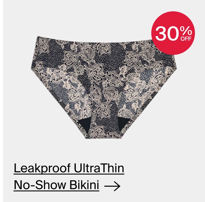 30% Off: Leakproof UltraThin No-Show Bikini.