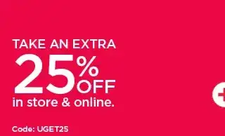 take an extra 25% off in store and online. shop now. 