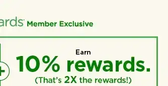 earn 10% rewards. (that's 2x the rewards!) 