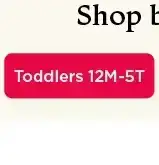 shop toddlers 12M-5T.