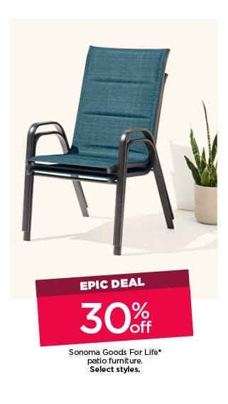 Epic Deal 30% off Sonoma Goods For Life patio furniture. Select styles.