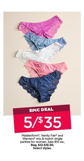 epic deal. 5/\\$35 maidenform, vanity fair and warners mix and match single panties for women. select styles. shop now. 