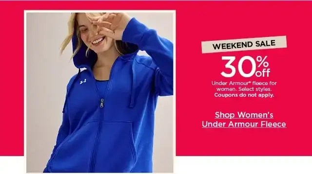 30% off under armour fleece for women. select styles. coupons do not apply. shop women's under armour fleece.