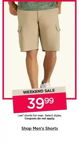 weekend sale 39.99 lee shorts for men. select styles. coupons do not apply. shop men's shorts.