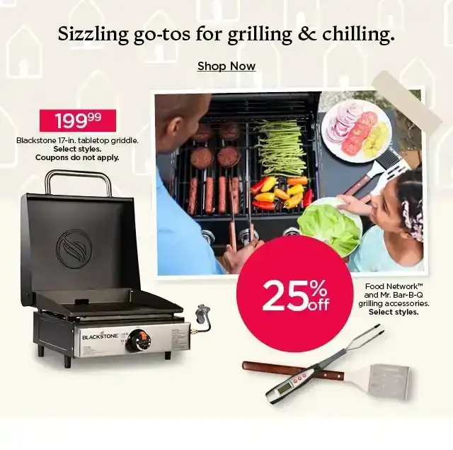 Sizzling go-tos for grilling and chilling. Shop now.