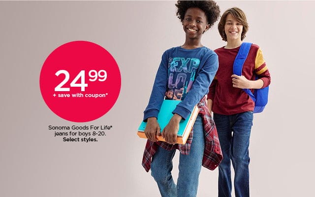 24.99 plus save with coupon Sonoma Goods For Life jeans for boys 8-20. Select styles.