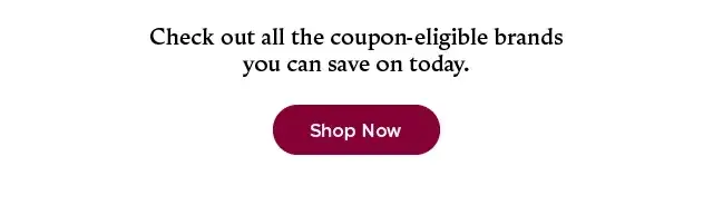 great brands, great prices. discover it all at kohl's. check out all the coupon eligible brands you can save on today. shop now.