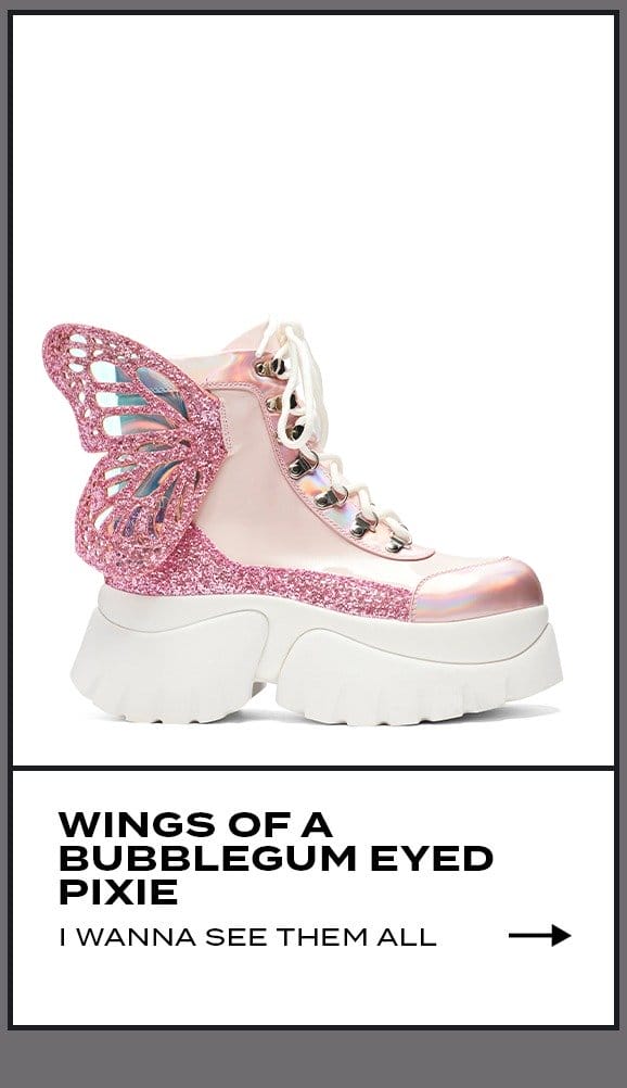 Wings of a Bubblegum Eyed Pixie Boots