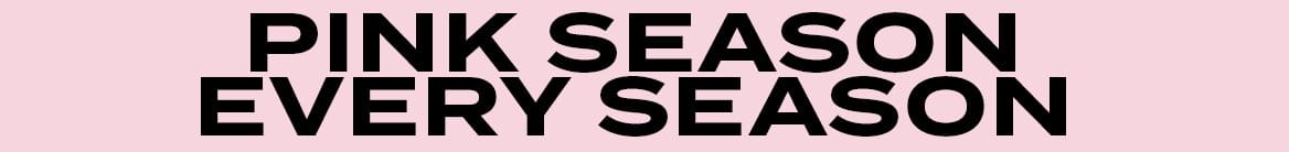 "Pink Season Every Season" Banner