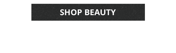 SHOP BEAUTY