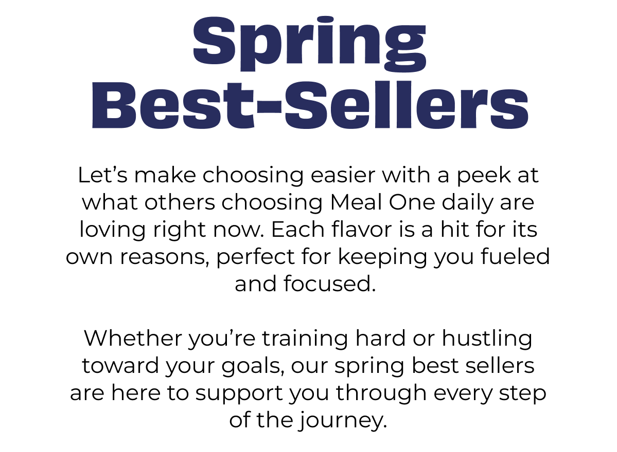 Our spring best sellers are here to support you through every step of the journey