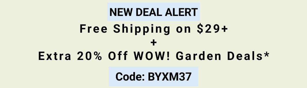 WOW! Garden Deals