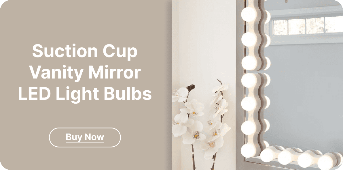 Suction Cup Vanity Mirror LED Light Bulbs