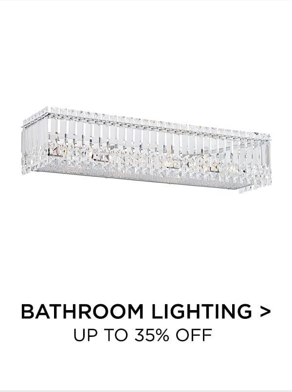 Bathroom Lighting > Up to 35% Off