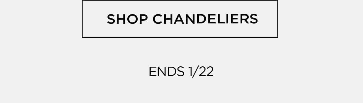 Shop Chandeliers - Ends 1/22