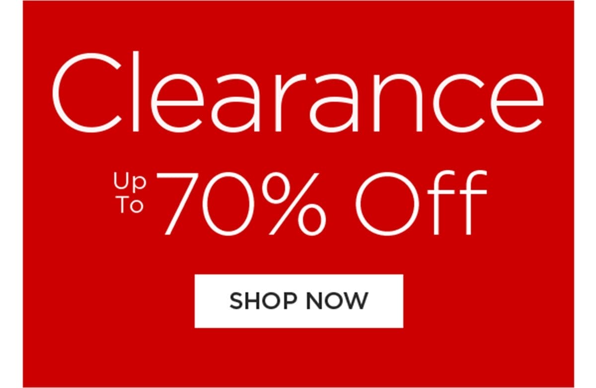Clearance - Up To 70% Off - Shop Now