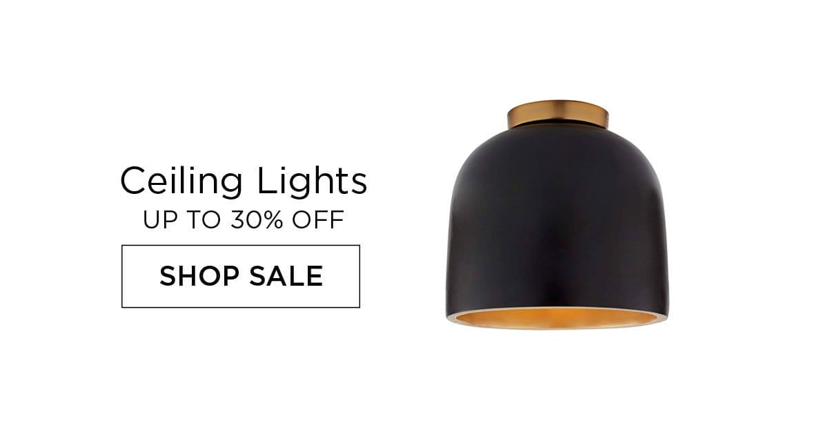 Ceiling Lights - Up to 30% Off - Shop Sale