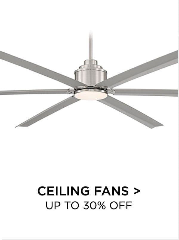 Ceiling Fans > Up to 30% Off