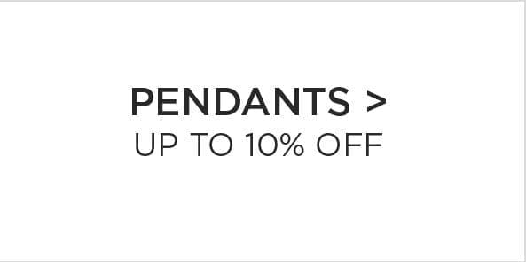 Pendants > - Up To 10% Off