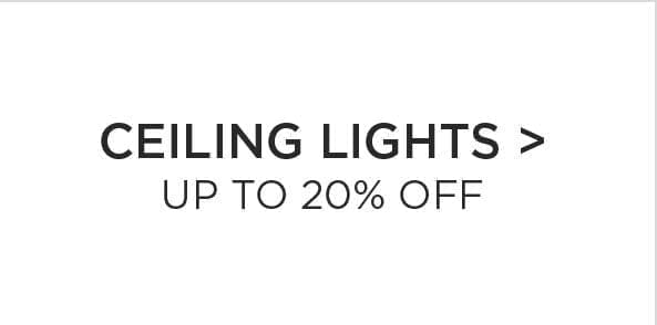 Ceiling Lights > - Up To 20% Off