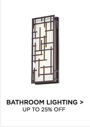 Bathroom Lighting > Up to 25% Off