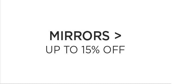 Mirrors > Up to 15% Off