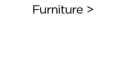 Furniture >