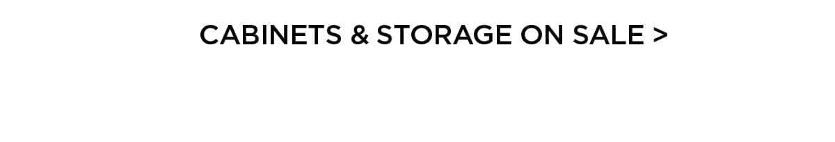 Cabinets & Storage on Sale >