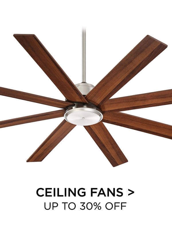 Ceiling Fans > Up to 30% Off